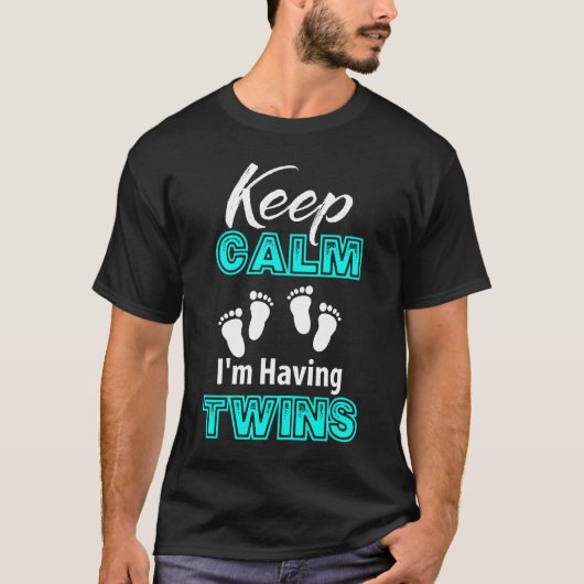 Rustig maar, ik heb tweelingen, mama van Twins, pa T-shirt (Voorkant)