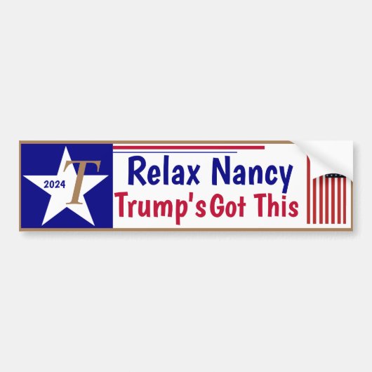 Rustig maar, Nancy Trump heeft dit. Bumpersticker (Voorkant)