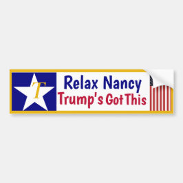 Rustig maar, Nancy Trump heeft dit. Bumpersticker