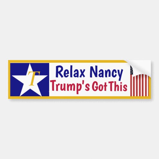 Rustig maar, Nancy Trump heeft dit. Bumpersticker (Voorkant)