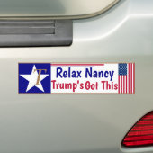 Rustig maar, Nancy Trump heeft dit. Bumpersticker (Op auto)