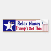 Rustig maar, Nancy Trump heeft dit. Bumpersticker (Voorkant)