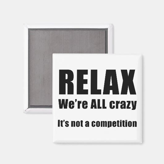 Rustig maar. We zijn allemaal gek Magneet (Voorkant / Achterkant)
