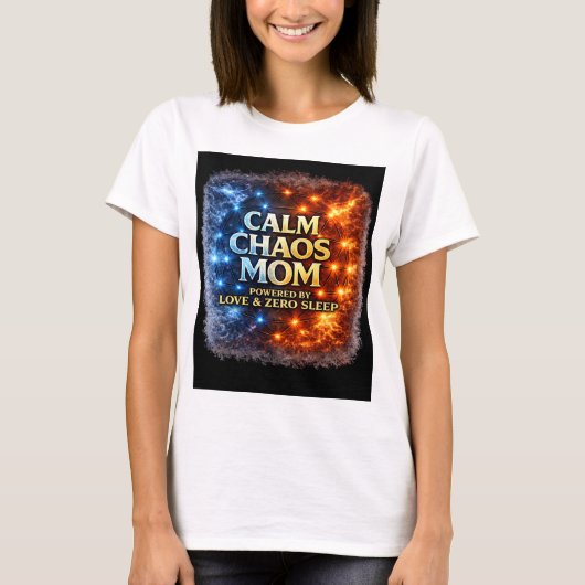 Rustige Chaos Moeder T-shirt, Grappig Moeder Leven T-shirt (Voorkant)