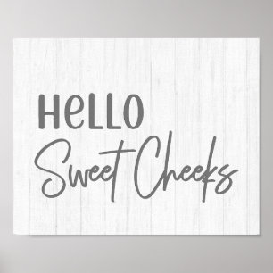 Rustige Farmhouse Hallo Sweet Cheeks White Wood Poster