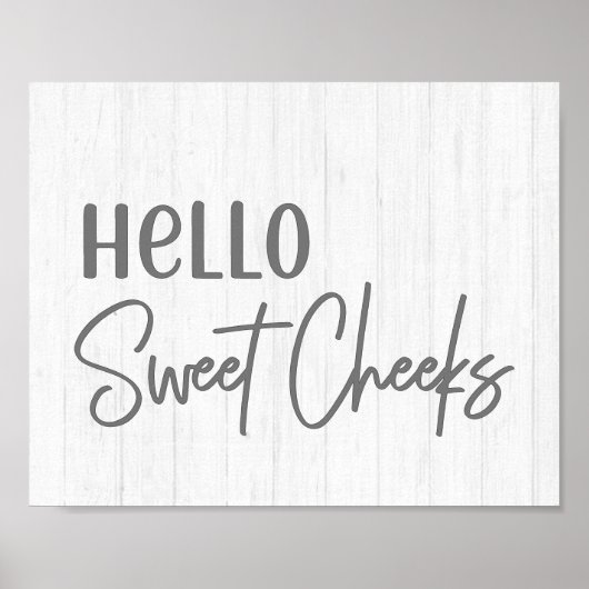 Rustige Farmhouse Hallo Sweet Cheeks White Wood Poster (Voorkant)