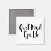 Rustige geest epische levensmagneten magneet (Voorkant / Achterkant)