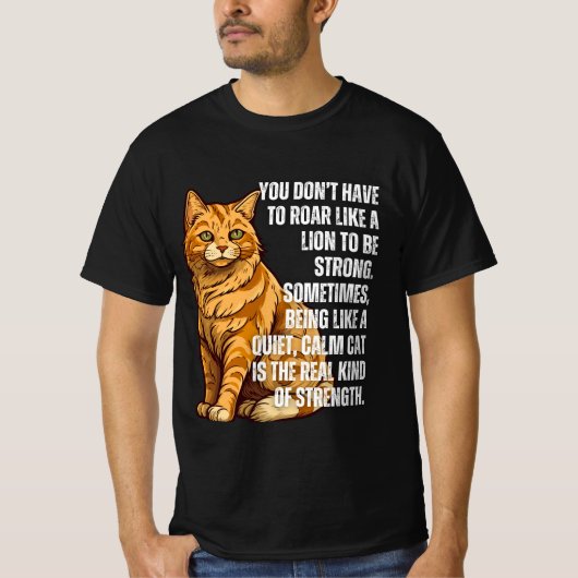 Rustige kracht - kalmerende kat Motivatie T-shirt (Voorkant)