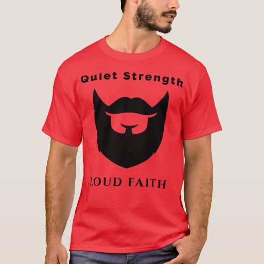Rustige kracht Luid Geloof – Stoutmoedige Spiritue T-shirt (Voorkant)
