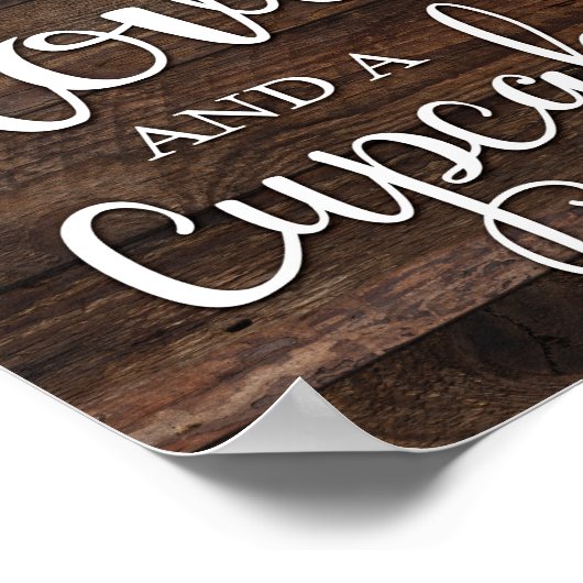 Rustige LAVE EN EEN CUPCAKE-Teken afdrukken Poster (Hoek)