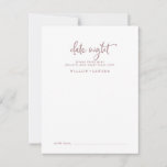 Rustige Roos Gold Script Date Night Idee Advieskaart<br><div class="desc">Deze bijtende roos gouden script date nachtkaartjes zijn de perfecte activiteit voor een land bruiloft ontvangst of vrijgezellenfeest. Het eenvoudige en moderne roos goudroze en witte vormgeving biedt unieke witte handgeschreven kalligrafie met een hedendaagse, minimalistische stijl. in elke kleur. Houd het ontwerp minimaal en simplistisch, zoals het is, of personaliseer...</div>