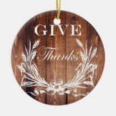 rustige Thanksgiving met schuurhout geeft bedankt Keramisch Ornament (Voorkant)