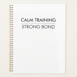 RUSTIGE TRAINING STERKE BAND – Minimaal honden tra Planner