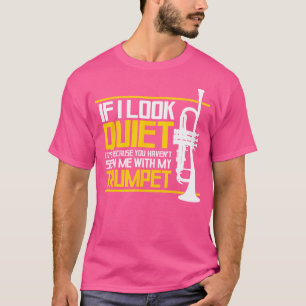 Rustige Trumpe Brass Muziek Marching Band Trompett T-shirt