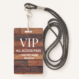Rustige Wooden Custom Name VIP All Access Pass Badge