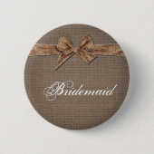 Rustisch land | Burlap Bow Bridesmaid Ronde Button 5,7 Cm (Voorkant)