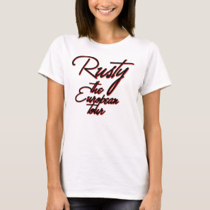 Rusty, European Tour Vacation Funny Women's T-shirt