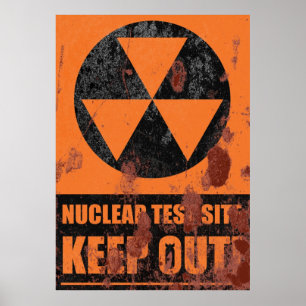 Rusty Nuclear Test Site Sign Poster