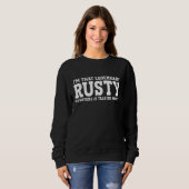 Rusty Persoonlijke Naam Voornaam Funny Rusty Trui (Voorkant volledig)