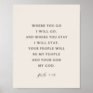 Ruth 1:16 Bijbelvers Waar Gij Heengaat, Zal Ik H Poster