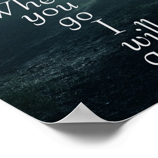 Ruth 1:16 Manuscript, waar u gaat zal ik gaan Poster (Hoek)