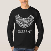 Ruth Bader Ginsberg I Dissent Colla T-shirt (Voorkant)