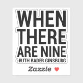 Ruth Bader Ginsburg - Als er negen zijn Sticker (Vel)