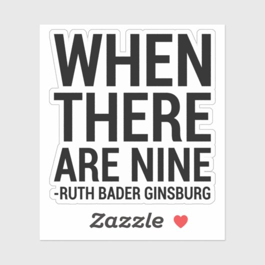 Ruth Bader Ginsburg - Als er negen zijn Sticker (Vel)