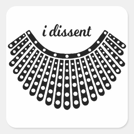 Ruth Bader Ginsburg, Berucht RBG, I Dissent RBG Vierkante Sticker (Voorkant)