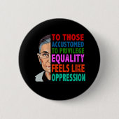 Ruth Bader Ginsburg citaat Ronde Button 5,7 Cm (Voorkant)