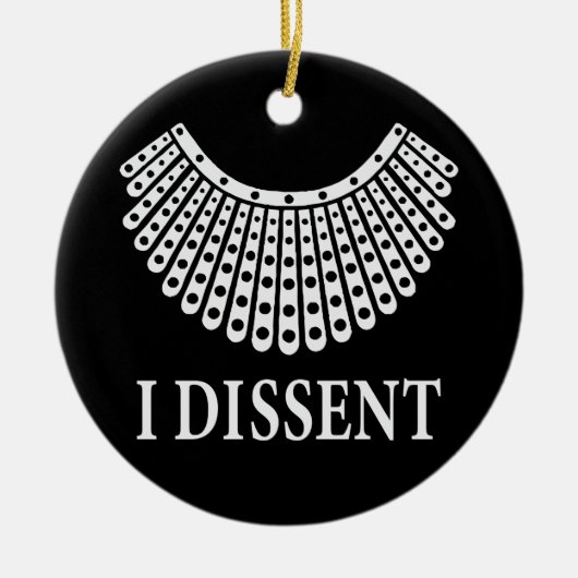 Ruth Bader Ginsburg - I Dissent Keramisch Ornament (Voorkant)