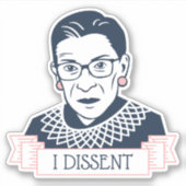 Ruth Bader Ginsburg "I Dissent" Sticker (Voorkant)