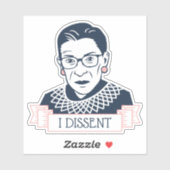 Ruth Bader Ginsburg "I Dissent" Sticker (Vel)
