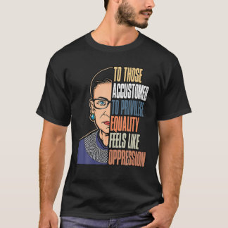 Ruth Bader Ginsburg Notorious RBG Political Equali T-shirt
