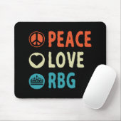 Ruth Bader Ginsburg Peace Love RBG Muismat (Met muis)