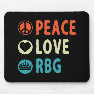 Ruth Bader Ginsburg Peace Love RBG Muismat