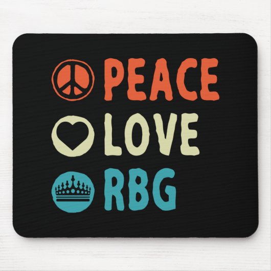 Ruth Bader Ginsburg Peace Love RBG Muismat (Voorkant)