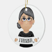 Ruth Bader Ginsburg quote 3 I Dent! Keramisch Ornament (Links)