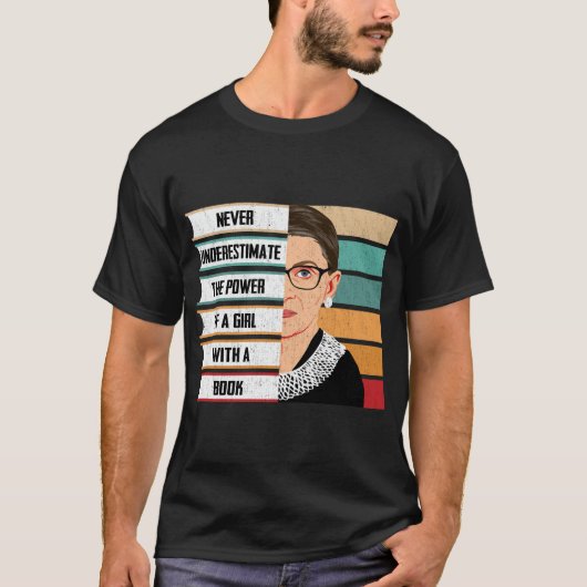 Ruth Bader Ginsburg RBG Quote Meisje Met Boek Vrou T-shirt (Voorkant)