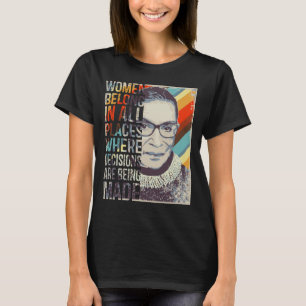 Ruth Bader Ginsburg RBG Vrouwen behoren op alle pl T-shirt