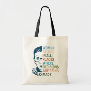 Ruth Bader Ginsburg, Vrouwen horen op alle plekken Tote Bag