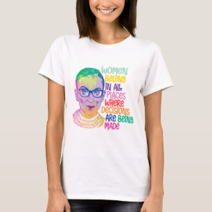 Ruth Bader Ginsburg Vrouwen horen overal thuis T-shirt