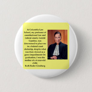 Ruth Bader Ginsburgquote, ruth, bader, ginsburg, s Ronde Button 5,7 Cm