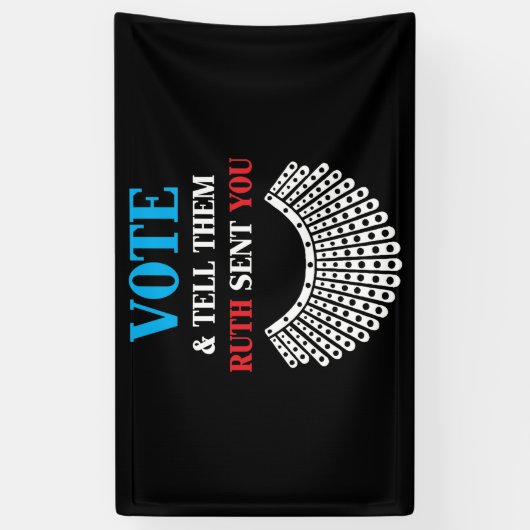 Ruth Bader - stem en vertel ze dat Ruth je stuurde Spandoek (Verticaal)