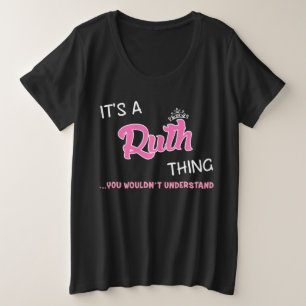Ruth ding dat je niet zou begrijpen naam grote maat t-shirt