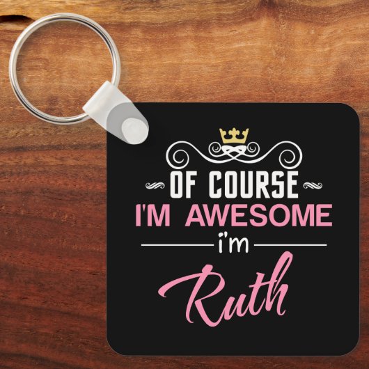 Ruth Natuurlijk ben ik Geweldige nieuwigheid Sleutelhanger (Voorkant)