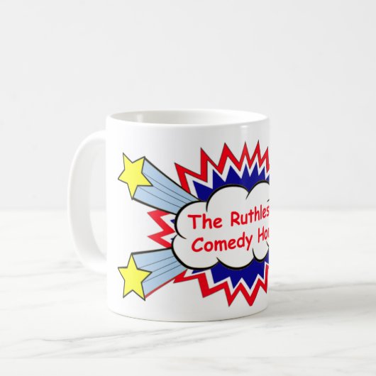 Ruthless Comedy Hour Coffee Mok (Voorkant links)