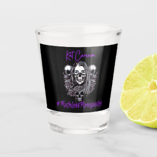 #RuthlessRenegadesShotGlass Shot Glas