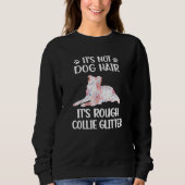 Ruw Collie Lover Gift Rough Collie Mam Hondenliefh Trui (Voorkant)
