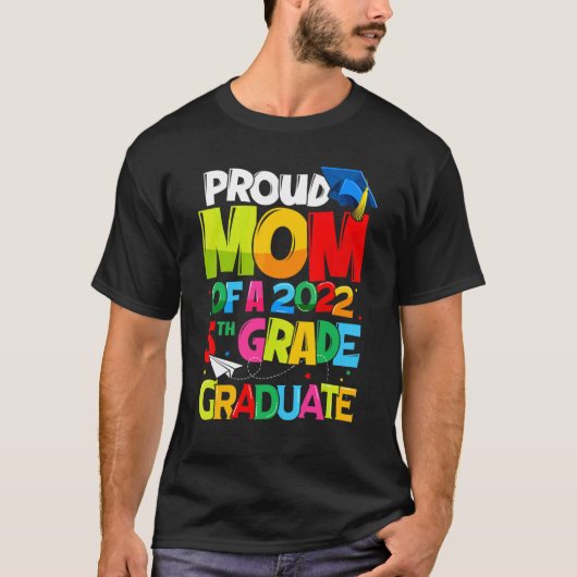 Ruw mam van de 2022 5e graad Afstuderen Moederdag T-shirt (Voorkant)